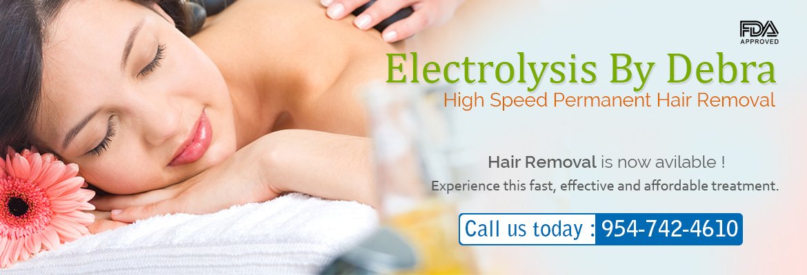 Permanent Results: Expert Electrolysis Hair Removal in Sunrise, Florida with Debra